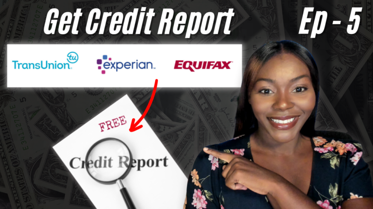 Your_Complete_Guide_to_Obtaining_Credit_Reports__Credit_101_Ep