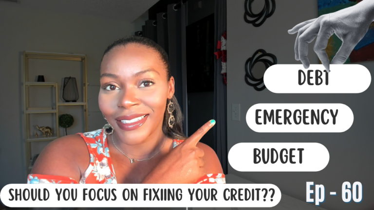 5_Reasons_Why_Your_should_Not_Focus_on_Fixing_Your_Credit_Credit__Credit_101_Ep