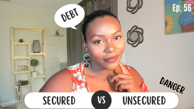 Quick Guide to Understanding Secured and Unsecured Debt Credit 101 Ep