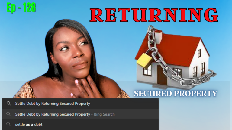 How_to_Settle_Debt_by_Returning_Secured_Property__Credit_101_Ep