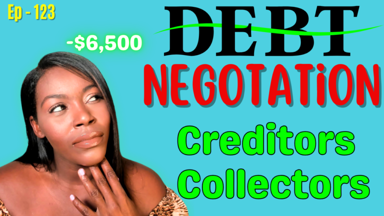 Tip_To_Negotiate_With_Creditors_and_Debt_Collectors__Credit_101_Ep